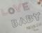 Постільна білизна Maison D'or 100х135 Love Baby